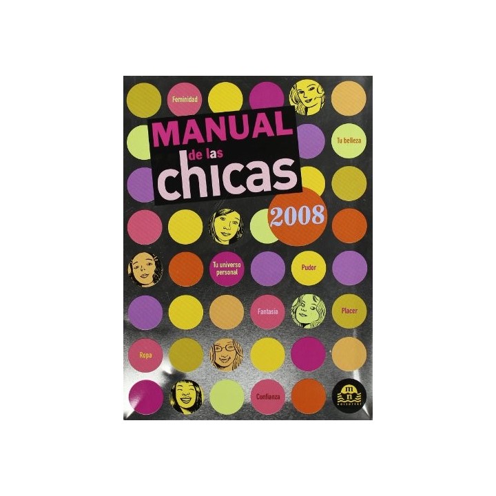 Manual De Las Chicas, 2008